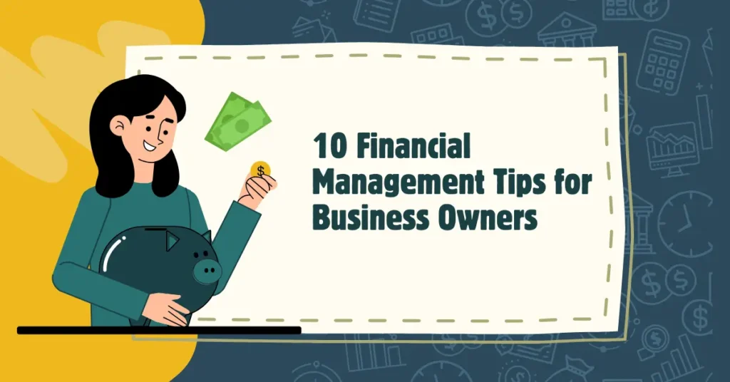 10 financial management tips for business owners in 2026