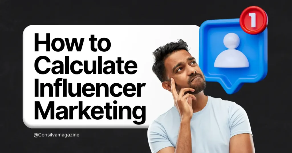 How to Calculate Influencer Marketing ROI - Complete Guide for Businesses in 2026