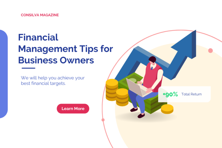 10 Financial Management Tips Every Business Owner Should Follow
